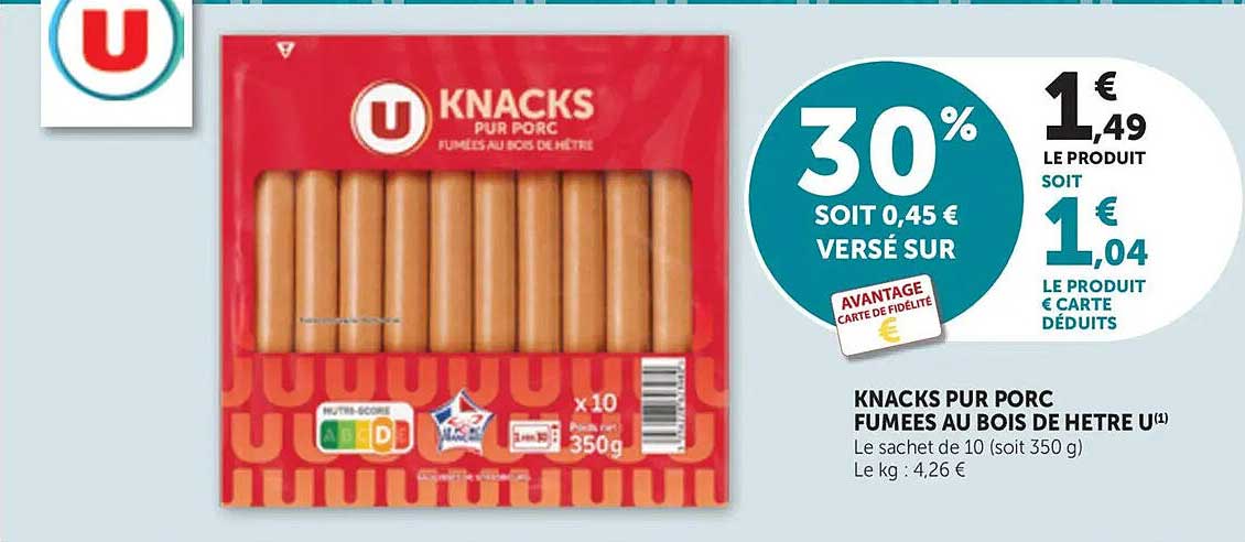 KNACKS PUR PORC FUMEES AU BOIS DE HETRE U