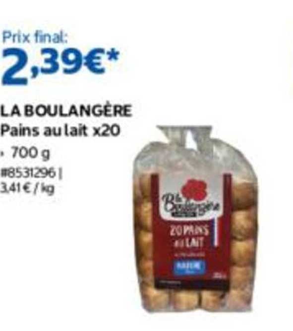 LA BOULANGÈRE Pains au lait x20
