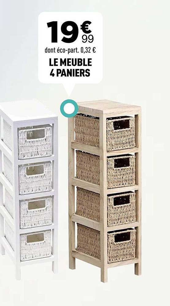 LE MEUBLE 4 PANIERS