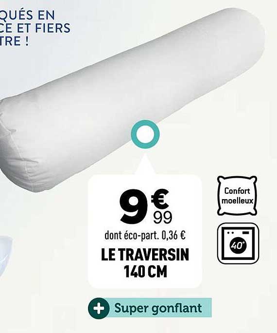 LE TRAVERSIN 140 CM