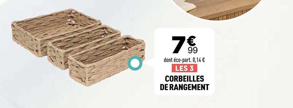 LES 3 CORBEILLES DE RANGEMENT