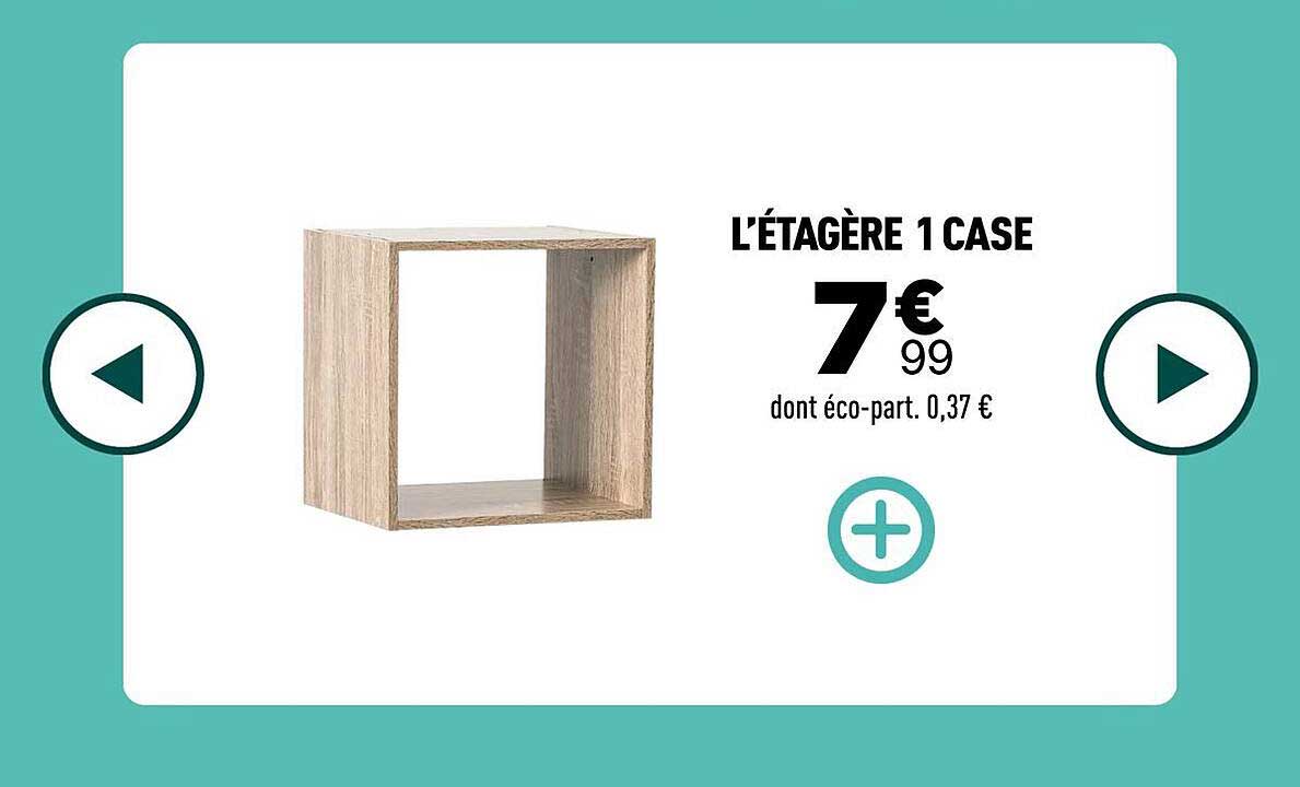 L'ÉTAGÈRE 1 CASE