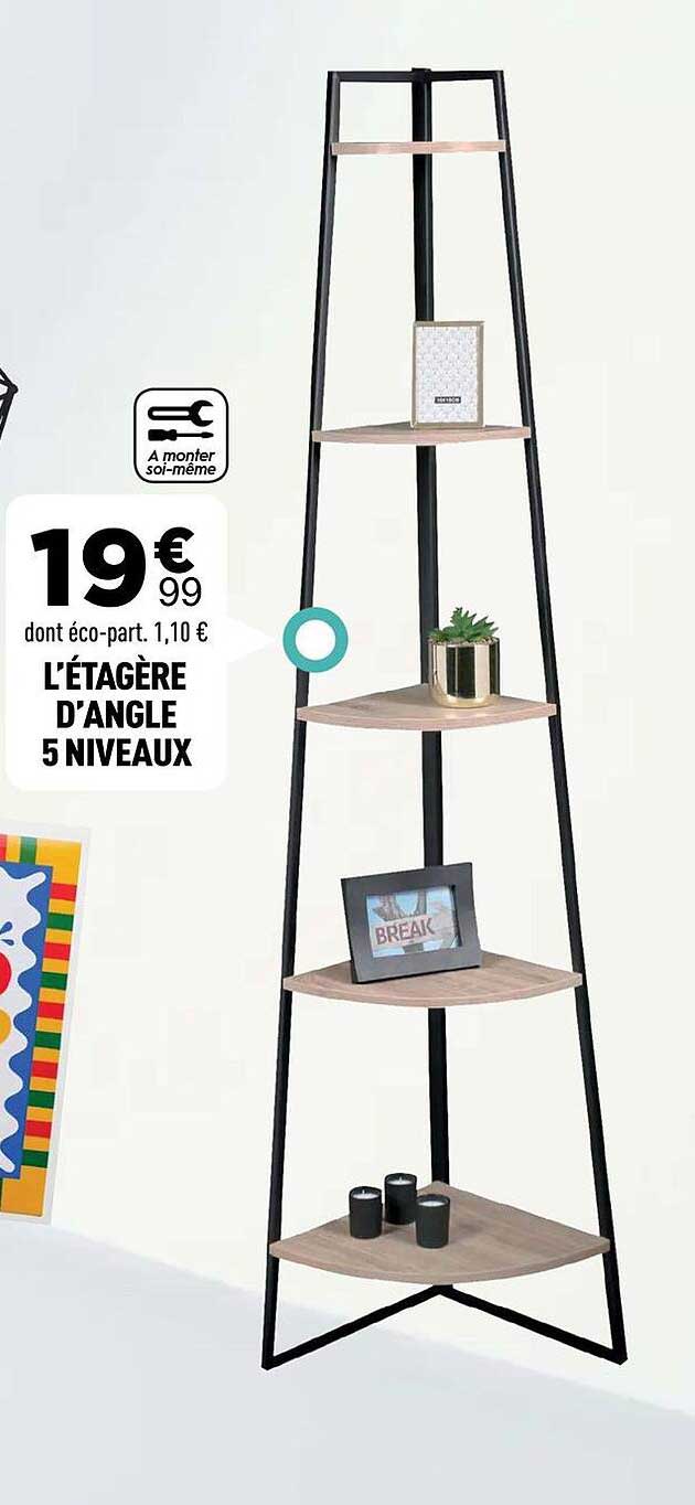 L'ÉTAGÈRE D'ANGLE 5 NIVEAUX