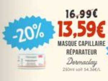 MASQUE CAPILLAIRE RÉPARATEUR Dermaclay 250ml soit 54,36€/l.