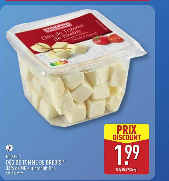 MILSANI DÉS DE TOMME DE BREBIS (A) 33% de MG sur produit fini.