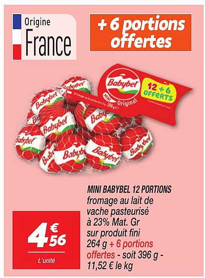 MINI BABYBEL 12 PORTIONS fromage au lait de vache pasteurisé à 23% Mat. Gr sur produit fini 264 g + 6 portions offertes - soit 396 g - 11,52 € le kg
