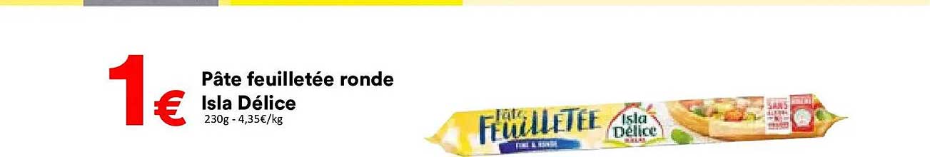 Pâte feuilletée ronde Isla Délice