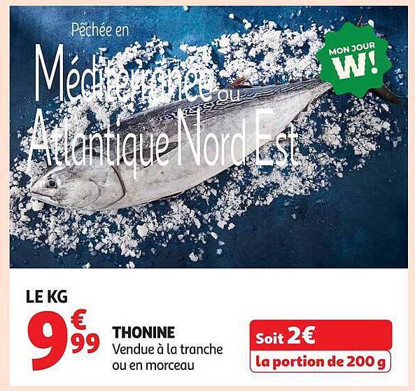 Pêchée en Méditerranée ou Atlantique Nord Est