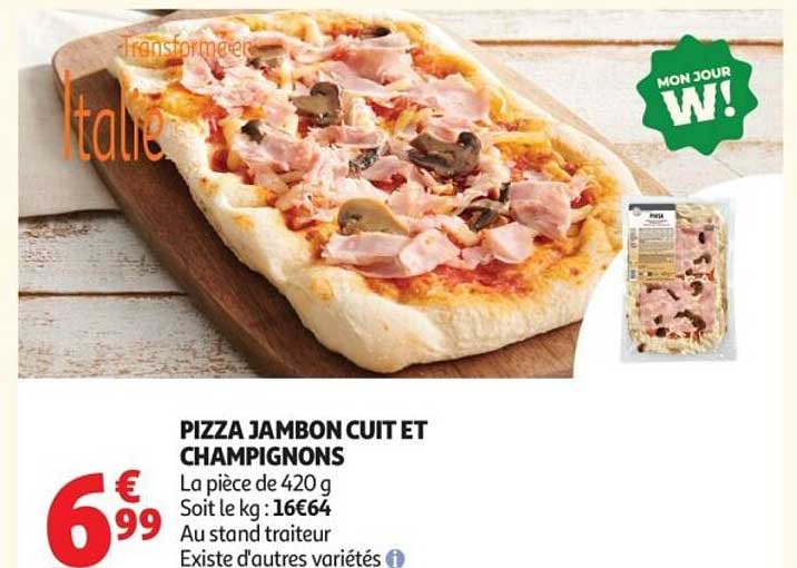 PIZZA JAMBON CUIT ET CHAMPIGNONS