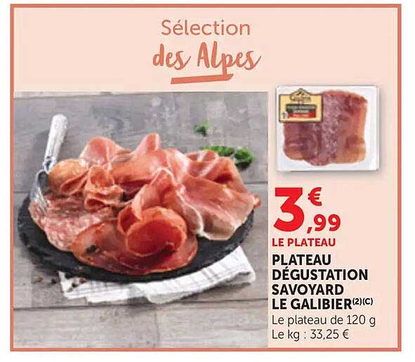 PLATEAU DÉGUSTATION SAVOYARD LE GALIBIER