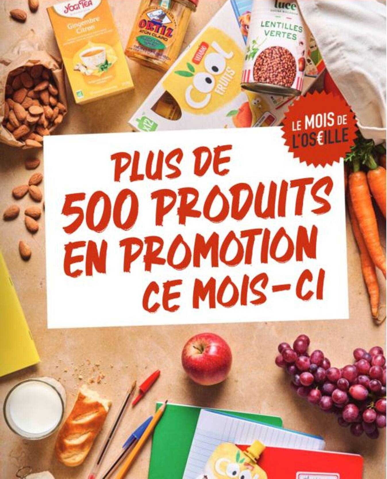 PLUS DE 500 PRODUITS EN PROMOTION CE MOIS-CI