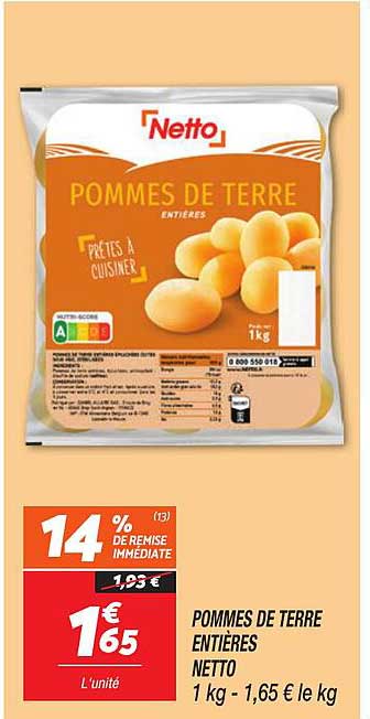 POMMES DE TERRE ENTIERES NETTO
