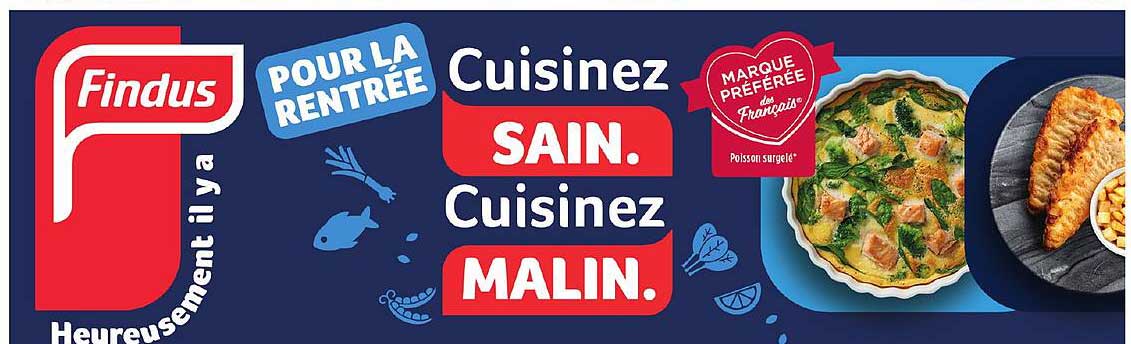 Pour la rentrée Cuisinez Sain. Cuisinez Malin.