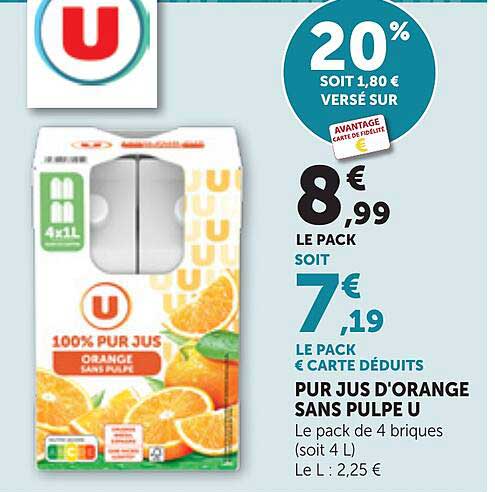 PUR JUS D'ORANGE SANS PULPE U