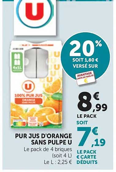 PUR JUS D'ORANGE SANS PULPE U