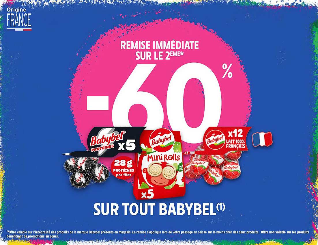 REMISSE IMMÉDIATE SUR LE 2ÈME* -60% SUR TOUT BABYBEL(1)