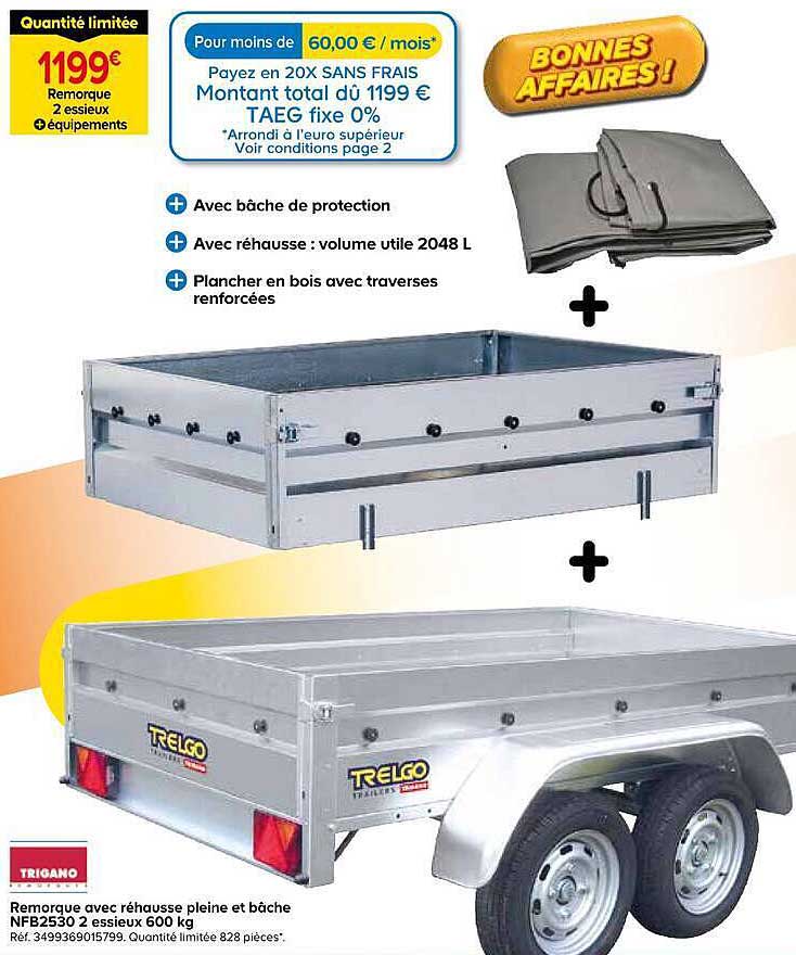 Remorque avec réhausse pleine et bâche NFB2530 2 essieux 600 kg