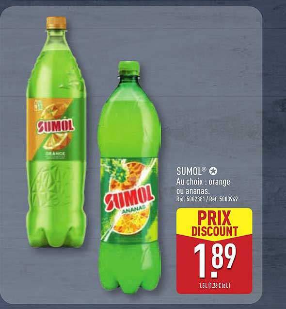 SUMOL® Au choix : orange ou ananas.