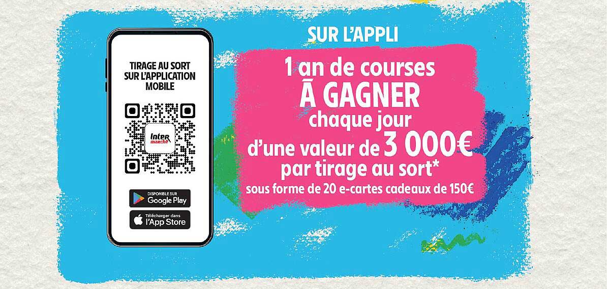 SUR L’APPLI 1 an de courses À GAGNER chaque jour d’une valeur de 3 000€ par tirage au sort*
