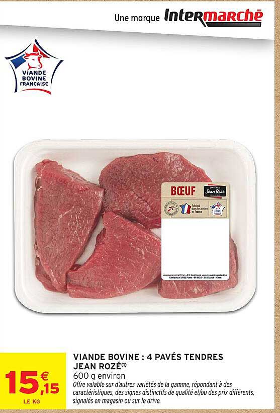 VIANDE BOVINE : 4 PAVÉS TENDRES JEAN ROZÉ