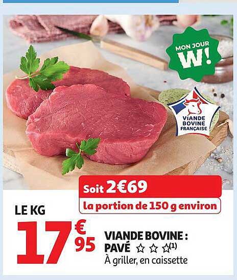 VIANDE BOVINE : PAVÉ ☆☆☆(1) À griller, en caissette