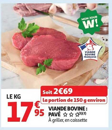 VIANDE BOVINE : PAVÉ À griller, en caisette