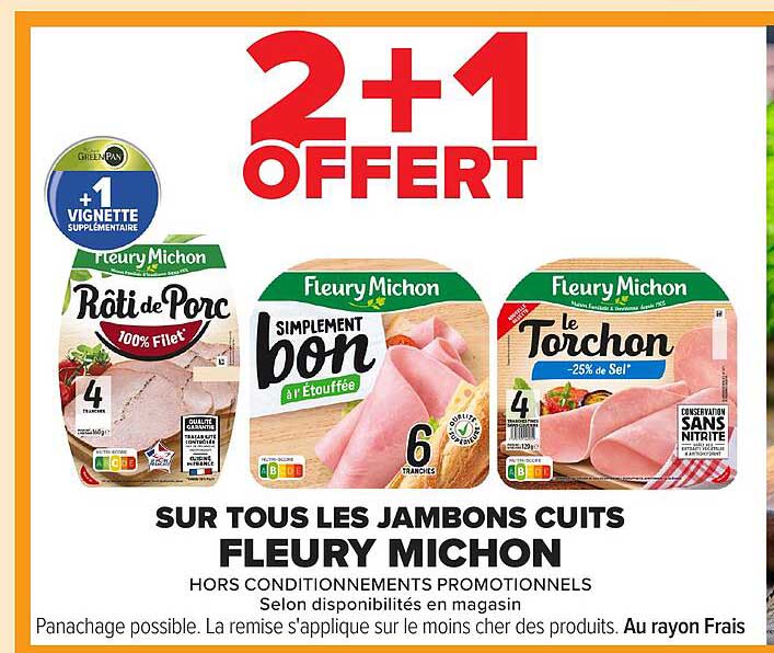 2 + 1 OFFERT sur tous les jambons cuits Fleury Michon
