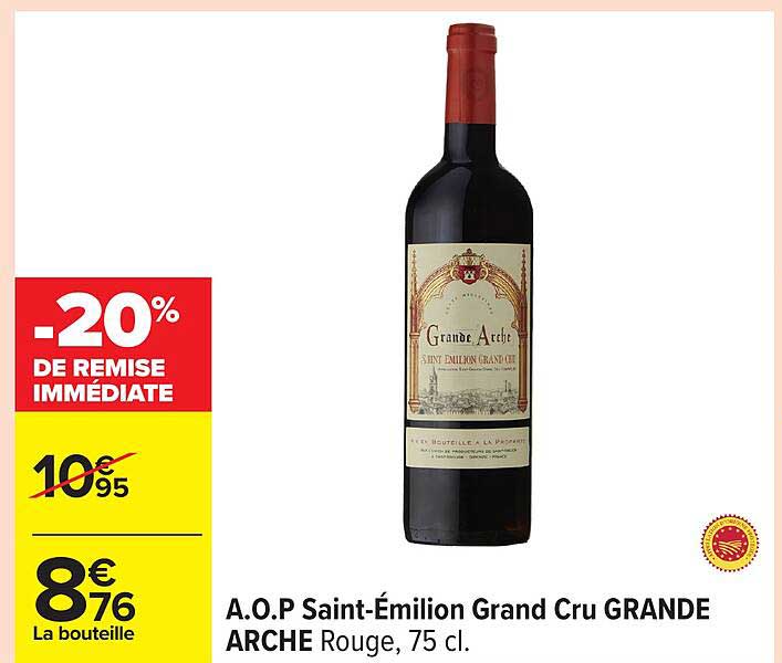 A.O.P Saint-Émilion Grand Cru GRANDE ARCHE Rouge, 75 cl.