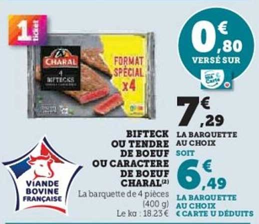 BIFTECK OU TENDRE DE BOEUF OU CARACTÈRE DE BOEUF CHARAL