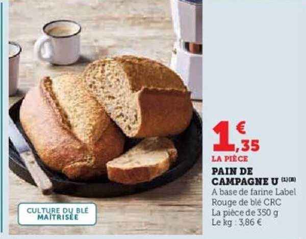 PAIN DE CAMPAGNE U