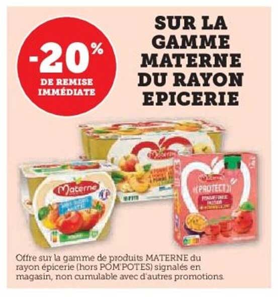 SUR LA GAMME MATERNE DU RAYON EPICERIE
