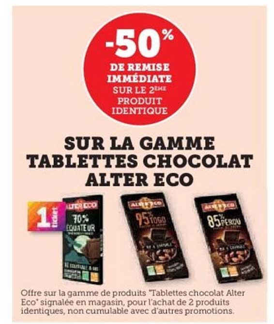 SUR LA GAMME TABLETTES CHOCOLAT ALTER ECO
