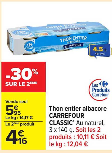 Thon entier albacore CARREFOUR CLASSIC' Au naturel, 3 x 140 g