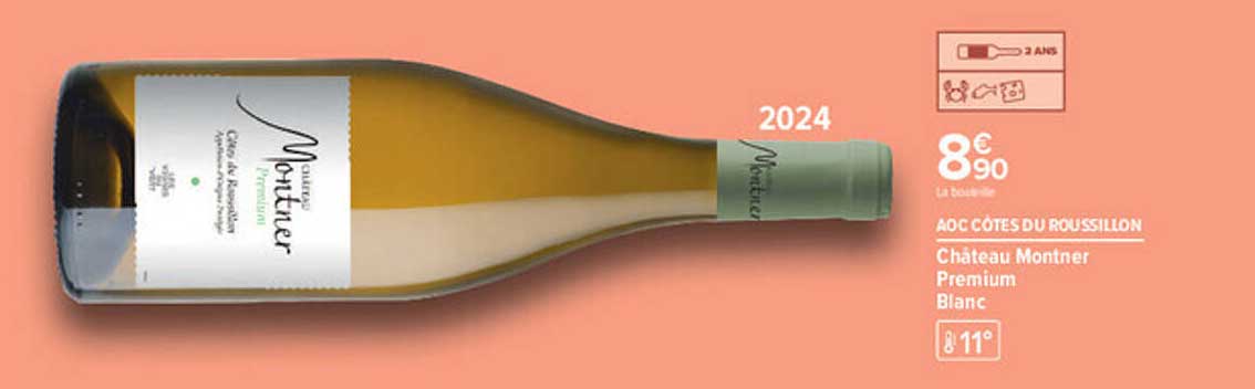 AOC CÔTES DU ROUSSILLON Château Montner Premium Blanc