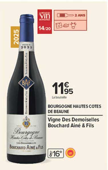 BOURGOGNE HAUTES COTES DE BEAUNE Vigne Des Demoiselles Bouchard Aîné & Fils