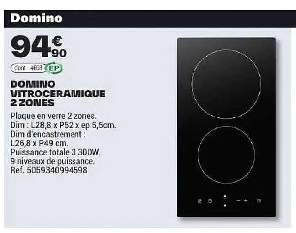 DOMINO VITROCÉRAMIQUE 2 ZONES