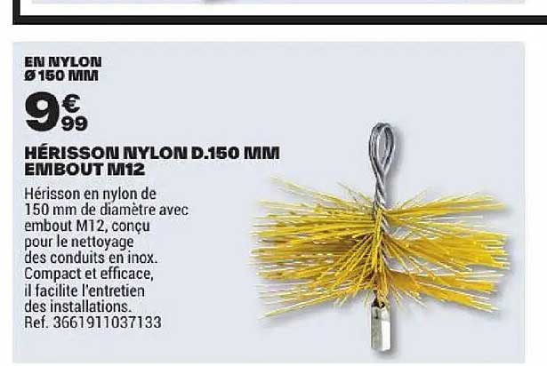HÉRISSON NYLON D.150 MM EMBOUT M12
