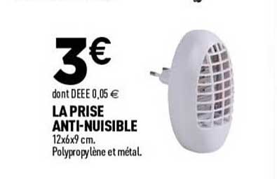 LA PRISE ANTI-NUISIBLE