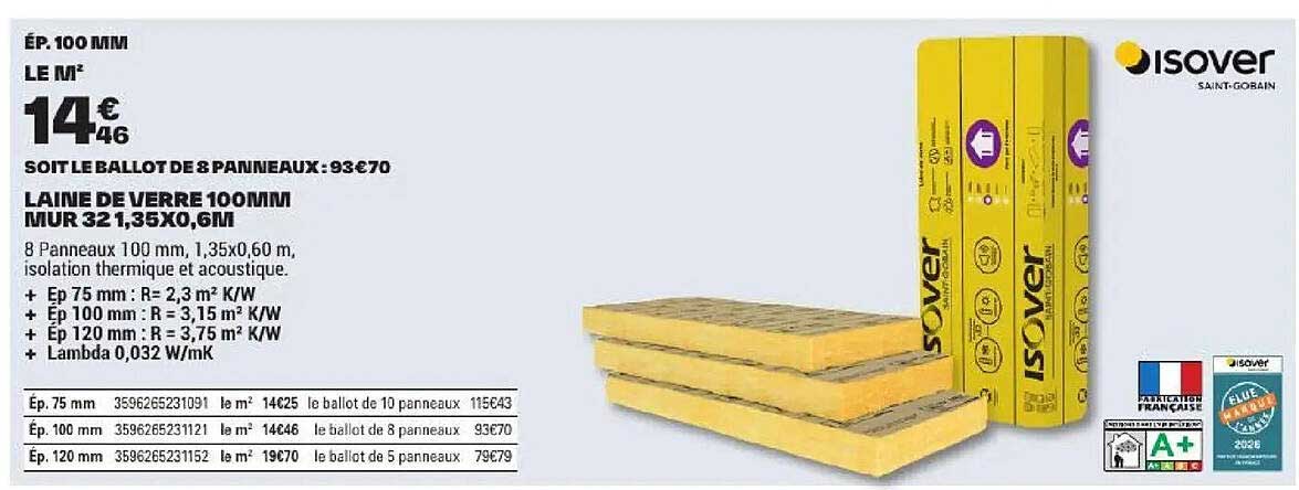 LAINE DE VERRE 100MM MUR 32 1,35X0,6M