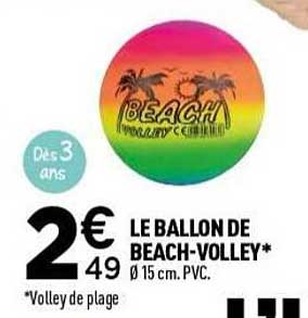 LE BALLON DE BEACH-VOLLEY* Ø 15 cm. PVC.