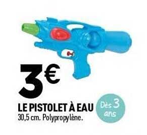 LE PISTOLET À EAU