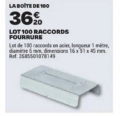 LOT 100 RACCORDS FOURRURE