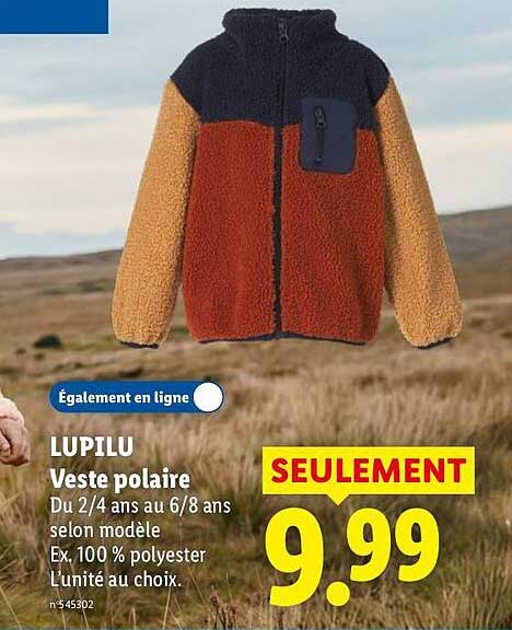 LUPILU Veste polaire Du 2/4 ans au 6/8 ans selon modèle Ex. 100 % polyester L’unité au choix.