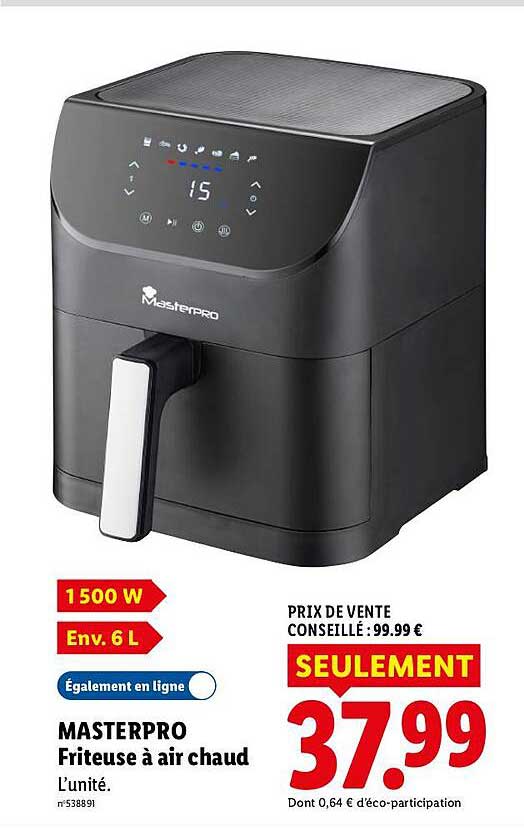 MASTERPRO Friteuse à air chaud L’unité.