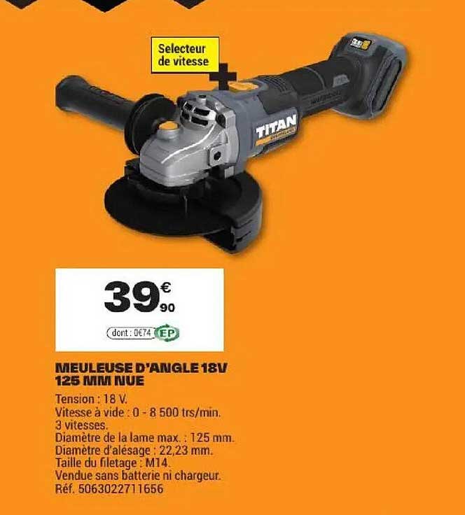 MEULEUSE D’ANGLE 18V 125 MM NUE