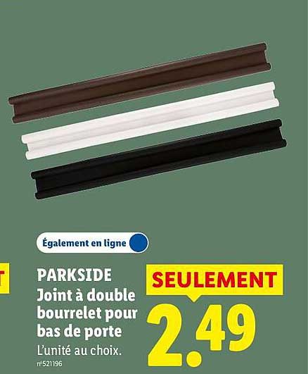PARKSIDE Joint à double bourrelet pour bas de porte