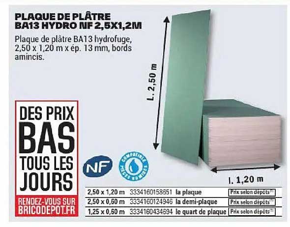 PLAQUE DE PLATRE BA13 HYDRO NF 2,5X1,2M