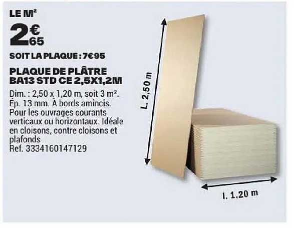 PLAQUE DE PLATRE BA13 STD CE 2,5X1,2M