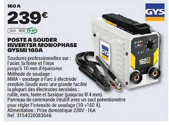 POSTE A SOUDER INVERTER MONOPHASE GYSMI 160A