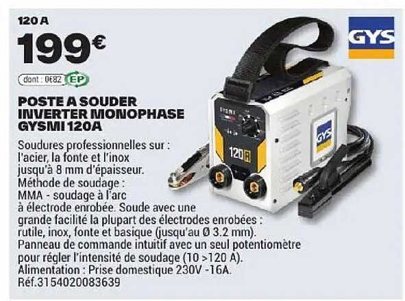 POSTE A SOUDER INVERTER MONOPHASE GYSMI120A